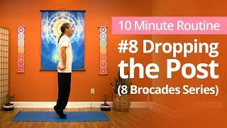 8 Brocades "Ba Duan Jin" #8: Dropping the Post | 10 Minute Daily Routines #qigong