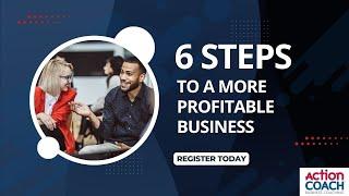 6 Steps to a more profitable business #businessowners #businessevent #businesscoaching