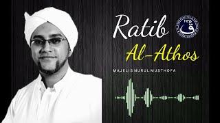 Ratib Al-Athos | Majelis Nurul Musthofa