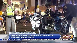 Parade Crash Update: Palm Springs Police Chief names officer involved in accident; updates ...