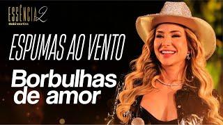 Gabi Martins - Espumas ao vento | Borbulhas de amor