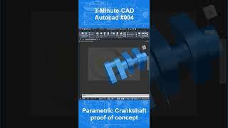 3MC - Autocad #004 - Parametric Crankshaft - proof of concept