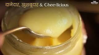 Two Brothers A2 Ghee to keep you Warm from Within this Winter!