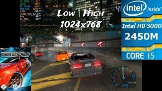 Need for Speed Underground : HD3000 + i5 2450M + | Low High 1024x768