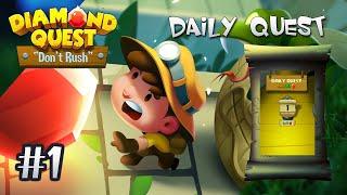 Diamond Quest Daily Quest Stage 1