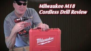 Milwaukee M18 Cordless Compact Drill Review 2606-22CT