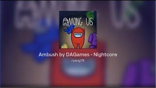 Ambush by DAGames - Nightcore