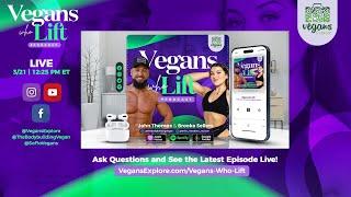 Vegans Who Lift Podcast Live