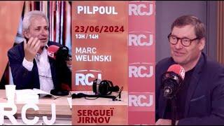 Pilpoul du 23/06/24: Marc Welinski avec @SergueiJirnov sur @RadioRCJ