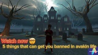 5 THINGS THAT CAN GET YOU BANNED IN AVAKIN LIFE