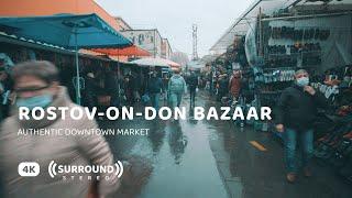 Rostov-on-Don Bazaar — Authentic Open Air Market Walking Tour | 4K Cinematic ASMR