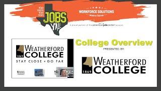 Weatherford College - College Overview - Jobs Y'all - Virtual Transition Fair