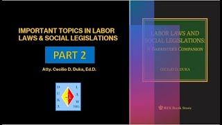 IMPORTANT TOPICS IN LABOR LAWS & SOCIAL LEGISLATIONS PART2