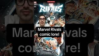 Marvel rivals comic explained! #marvel #marvelrivals #comics