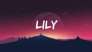 Alan Walker | Lily ( Lyrics ) 19XX