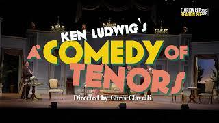 Ken Ludwig's A Comedy of Tenors Now Playing!