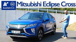 2019 Mitsubishi Eclipse Cross 1.5 MPI CVT 4WD Top - Kaufberatung, Test deutsch, Review, Fahrbericht