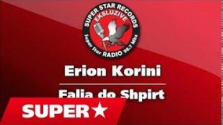 Erion Korini  - Mos u beto (Official Song)