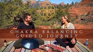 Chakra Balancing Guided Meditation Spiritual Journey Sedona Arizona  Anahata Ananda & Steven Jaggers