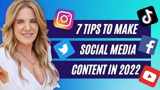 7 Tips to Make Social Media Content Quickly in 2022