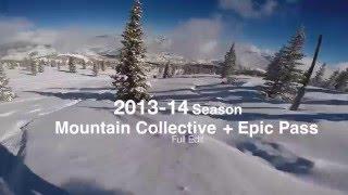 2013 14 Mountain Collective   Epic Pass Full Edit HD