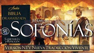 LIBRO DE SOFONÍAS   AUDIO BIBLIA NTV  DRAMATIZADA   NUEVA TRADUCCIÓN VIVIENTE