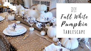 DIY: WHITE FALL PUMPKIN TABLESCAPE Cute for a fall wedding!