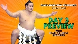 Day 3 Preview of the March (Haru) Osaka Grand Sumo Tournament (with head-to-head records)