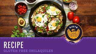 Gluten Free Chilaquiles