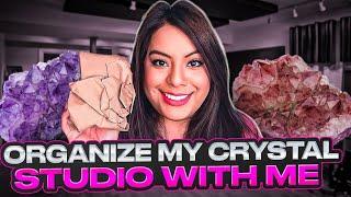 Organize my Crystal Studio with me!