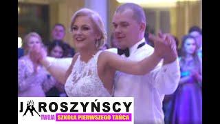 ️JAROSZYŃSCY: oryginalny, PIERWSZY TANIEC Weź nie pytaj - Domagałakurs tańca Siedlce, Łuków