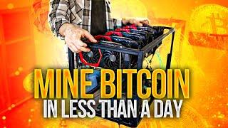 Start Mining Bitcoin In Less Than A Day