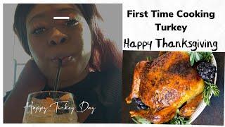 First Time Cooking Turkey/Cook With Me/Happy Thanksgiving/Happy TurkeyDay/Basic Seasoning/CookWithMe