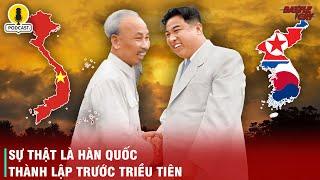 VÌ SAO TRIỀU TIÊN KHÔNG THỂ THỐNG NHẤT ĐƯỢC GIỐNG NHƯ VIỆT NAM?