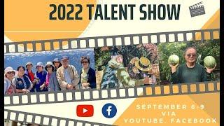 2022 Talent Show: "Cultural Discovery Adventure" by Betty Lau