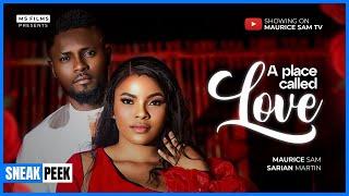 A PLACE CALLED LOVE: MAURICE SAM, SARIAN MARTIN (A MUST-WATCH NIGERIAN NOLLYWOOD MOVIE 2024)