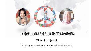 #HelloMahalo Interview - Tim Bedford