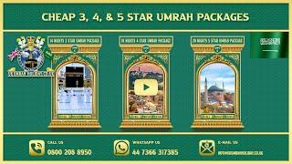 CHEAP 3, 4 & 5 STAR UMRAH PACKAGES| UKUMRAHHOLIDAY.CO.UK 