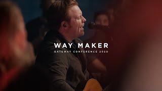 Way Maker | Gateway Worship Feat. Leeland Mooring | Gateway Conference