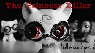 LPS: The Princess Killer (Halloween Special) | LPSskittles