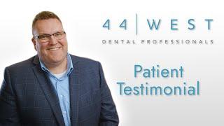 The Best Care in West Michigan | Dr. Doublestein Testimonial | 44 West Dental Professionals