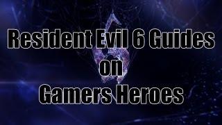 Resident Evil 6 Jake Campaign Chapter 2 Guide [HD] | Gamers Heroes