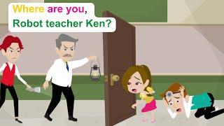 Ella helps Robot teacher Ken escape - English Funny Animated Story - Ella English