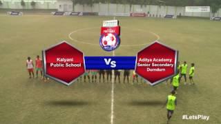 RFYS: Kolkata Sr. Boys - Kalyani Public School vs Aditya Academy Senior Secondary Dumdum Highlights