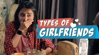 Types Of Girlfriends | MostlySane