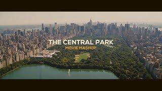 THE CENTRAL PARK | movie mashup