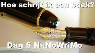 Hoe schrijf ik een boek - dag 6 NaNoWriMo