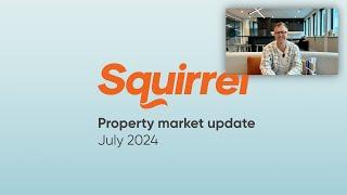 Property market update - July 2024