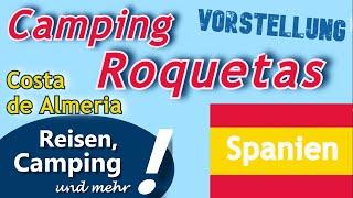 Camping Roquetas | Roquetas de Mar - Costa de Almeria (Andalusien / Spanien) | Platzvorstellung