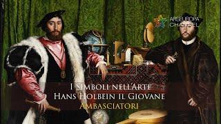 Simbologia di Ambasciatori - Hans Holbein il Giovane - SIMBOLI NELL'ARTE